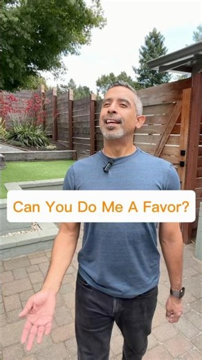 Can You Do Me A Favor?