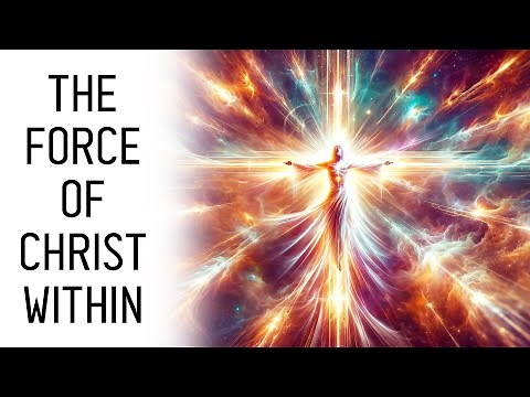 Deeper Meaning of Christ & Acquiring Christic Energy (+ Meditation Practice)