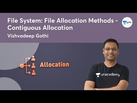 File System: File Allocation Methods-Contiguous Allocation |GATE 2022 #VishvadeepGothi