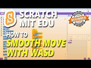 How To Make Smooth Movement In Scratch With Wasd