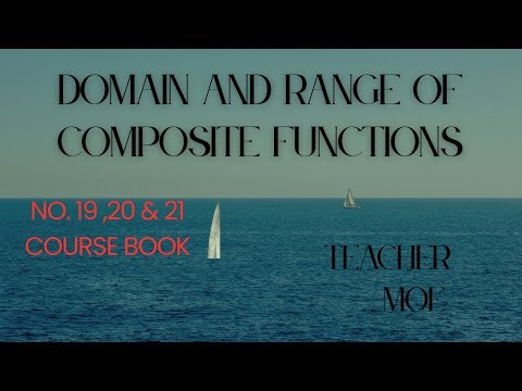 Domain and Range of Composite Functions
