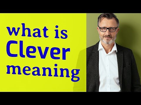 Clever | Meaning of clever