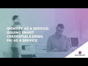 How to Enable Smart Credentials in IDaaS and PKIaaS