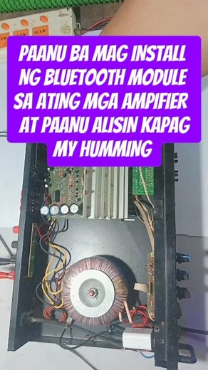 5.7K views · 86 reactions | AMPLIFIER REPAIR TIPS AND TRICKS,PAANU MAG INSTALL NG BLUETOOTH MODULE AT PAANU ALISIN ANG HUMMING #amplifierrepair #pcbrepair #deadamplifier #amplifiernopower #electronic #repair #free #training #fault #diagnosis #lessons #troubleshooting #troubleshooting #school #course | Jose Sammy Pedrano Tambiga | Facebook