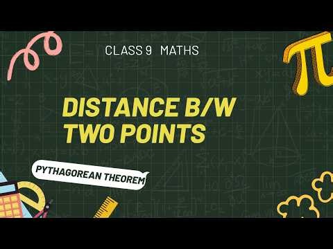 Distance between two points | Co-ordinate geometry | Class 9 CBSE |