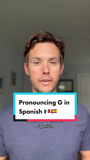 How to Pronounce the Letter G in Spanish