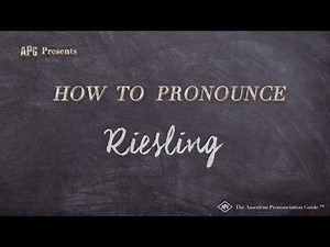 How to Pronounce Riesling (Real Life Examples!)