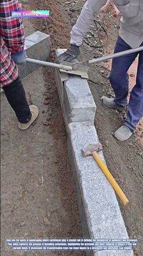Installing Curbstones: The Process of Road Edging