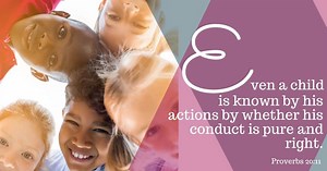 Learn Proverbs 20:11 with Your kids