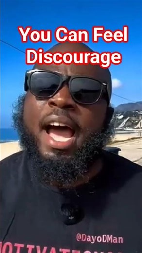 You Can Feel Discourage | How to Overcome Setbacks #dayodman #motivation #positivity