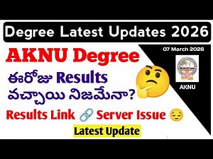 AKNU Degree Exam Results Latest Update 3rd Sem 5th Sem Exam Results Latest Update DegreeResults2026