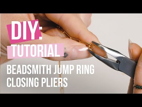 DIY Tutorial: “Beadsmith jump ring closing pliers”