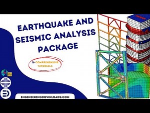 Introduction to Earthquake and Seismic Analysis