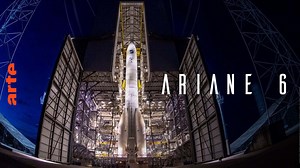 L'Europe dans l'espace - Ariane 6 - Un lanceur de pointe pour l’Europe - Regarder le documentaire complet