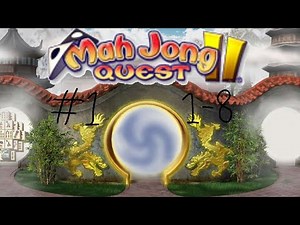 Mah Jong Quest II Kwazi's Quest For Balance - Part 1 - Level 1 To 8 The City Playthrough