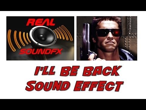I'll be back sound effect - Terminator realsoundFX