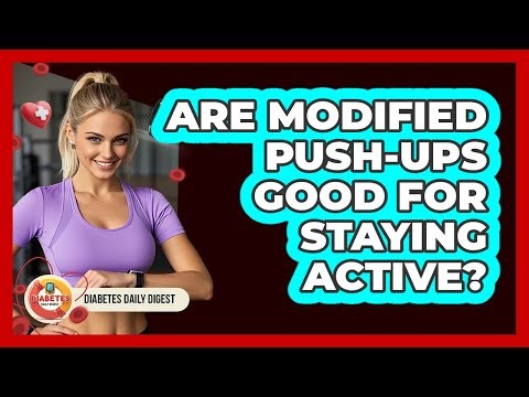 Are Modified Push-Ups Good For Staying Active?