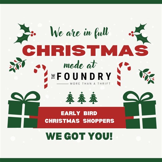 🎄✨ Early Bird Christmas Shoppers… We Got You! ✨🎄 The Foundry is officially in full holiday mode! We've completely transitioned from fall to Christmas — and the store is STOCKED and FULL of festive finds at a fraction of the price. 🎁 🎉 PLUS — we’re giving away $100! Every time you make a purchase in November, your name goes into our customer raffle. • $50 will be Foundry store credit • $50 will be cold hard cash 💵 Winner drawn on Saturday, November 28th! 📍 Open Wednesdays 11am–2pm & Saturda
