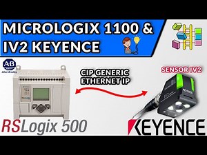 🔵✅COMMUNICATE MICROLOGIX 1100 WITH IV2 KEYENCE ((CIP))
