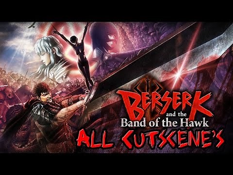 Berserk and the Band of The Hawk - All Cutscene's Full Movie | ベルセルク無双 (1080p 60fps)