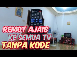 CARA SETTING REMOT TV MULTI/UNIVERSAL TANPA KODE