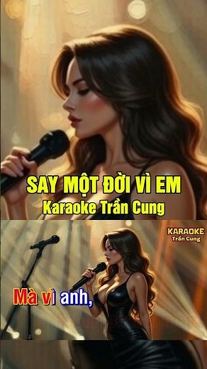 Karaoke Say Một Đời Vì Em Tone Nữ Dễ Hát 2026 | Hot Trend TikTok | Beat Chuẩn Trần Cung