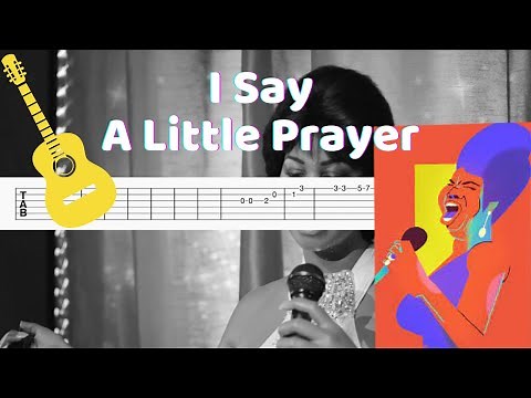 Aretha Franklin - I Say A Little Prayer Guitar Tab/Tutorial