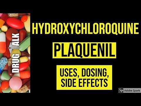 Hydroxychloroquine (Plaquenil) - Uses, Dosing, Side Effects