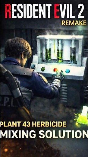 RESIDENT EVIL2 Remake – Plant 43 Herbicide Mixing Solution 🧪🌿