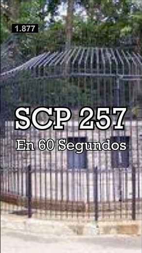 SCP 257 en 60 Segundos - "Coleccion de Curiosidades del Profesor William Woodsworth"