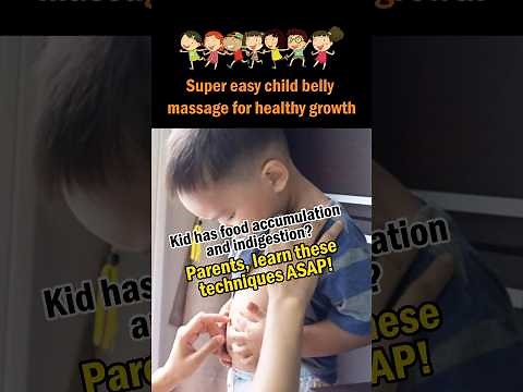 Super easy child belly massage for healthy growth