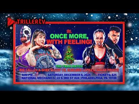 Harleen Lopez & Isaiah Prince vs. Shea McCoy & Big Callux - Labor of Love | December 6th, 2025.