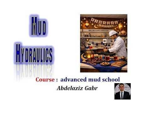 21. Mud hydraulics | Abdelaziz Gabr