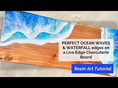 “How to Create Perfect Ocean Resin Waves and waterfall edges on a Live Edge Charcuterie Board”