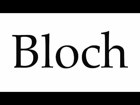 How to Pronounce Bloch
