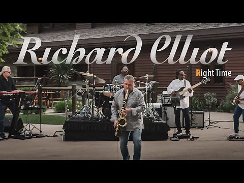 Richard Elliot - Right On Time