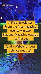 76K views · 5.1K reactions | Our free newsletter brings together rigorous scientific information with art and philosophy. | Nautilus Magazine | Facebook