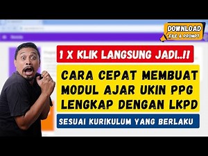 Cara Mudah & Cepat Membuat Modul Ajar/RPP Lengkap..!!! Persiapan UKIN UKPPG 2025