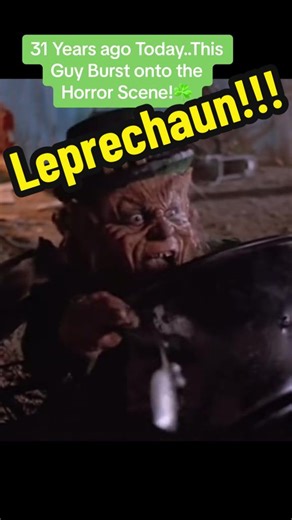 Leprechaun anniversary!#onthisday #horror #leprechaun #funny #scary
