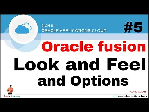 Oracle Fusion 5: Oracle fusion look and feel