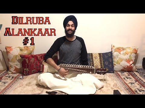 Learn How To Play Dilruba - Dilruba Alankaar 1
