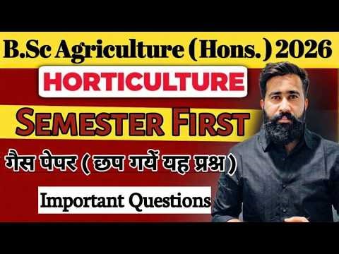 BSc Agriculture 1st Semester Horticulture 🔥 Top Important Questions 2026 | Guess Paper 💯