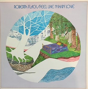 Roberta Flack - Feel Like Makin' Love