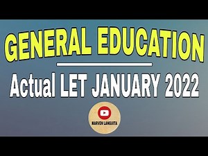 GENERAL EDUCATION | ACTUAL LET JANUARY 2022 SECOND BATCH