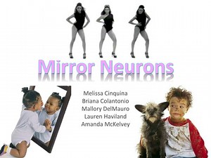 Mirror Neurons - SlideServe