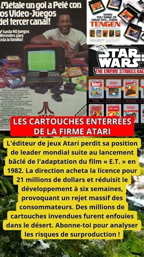 LES CARTOUCHES ENTERRÉES DE LA FIRME ATARI