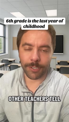The Teacher's Lounge on Instagram: "6th grade is the last year of childhood #teacher #parents #students #education #7thgrade"