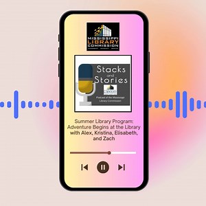 This year's collaborative summer library program theme is "Adventure Begins at the Library." These themes focus on personal growth, heroism, action, adventure, and the hero's journey. We've asked various MLC Staff to give a quick overview of a book that fits the theme. Want to hear our staff's recommendations? Then stay tuned! #MSLibraries #Podcasts #MississippiPodcasts #adventurebeginsatyourlibrary | Mississippi Library Commission