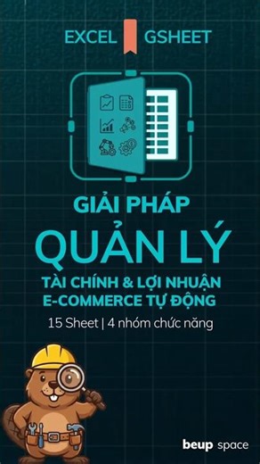 Quản lý lợi nhuận bán online bằng Excel E-Commerce - 15 sheet, 5 kênh bán hàng