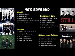 90'S BOYBAND GREATEST HITS SONG - WestLife, BackStreet Boys, BoyZone, Savage Garden, A1 & NSYNC 1